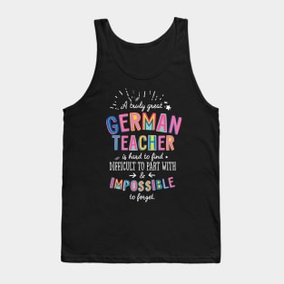 A truly Great German Teacher Gift - Impossible to forget Tank Top